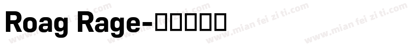 Roag Rage字体转换